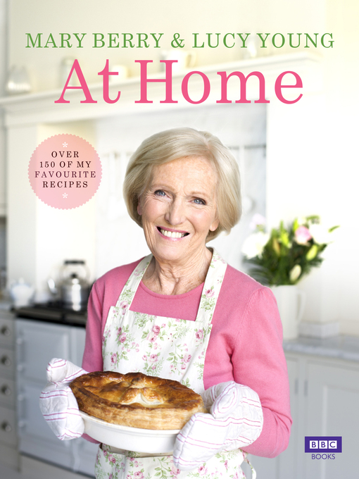 Title details for Mary Berry at Home by Lucy Young - Available